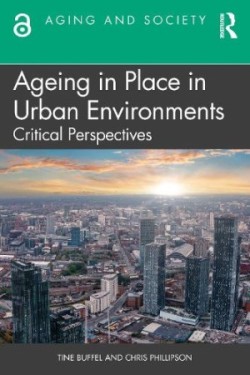 Ageing in Place in Urban Environments