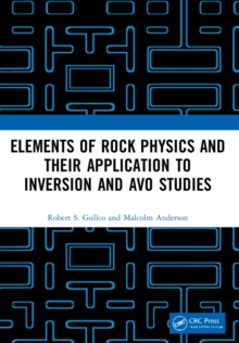 Elements of Rock Physics and Their Application to Inversion and AVO Studies