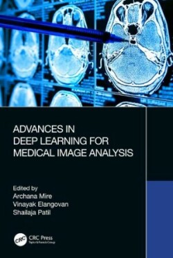 Advances in Deep Learning for Medical Image Analysis