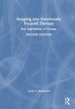 Stepping into Emotionally Focused Therapy