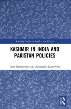 Kashmir in India and Pakistan Policies