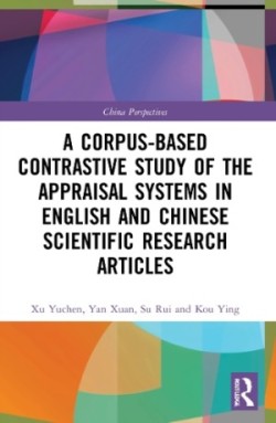 Corpus-based Contrastive Study of the Appraisal Systems in English and Chinese Scientific Research Articles