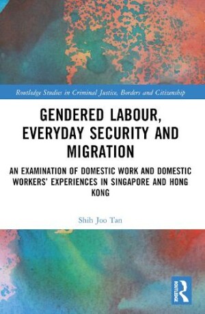 Gendered Labour, Everyday Security and Migration