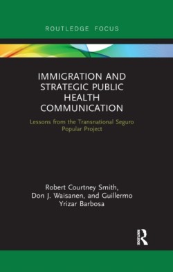 Immigration and Strategic Public Health Communication