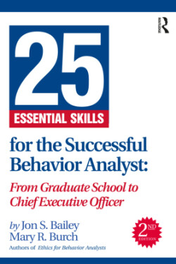25 Essential Skills for the Successful Behavior Analyst