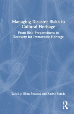 Managing Disaster Risks to Cultural Heritage