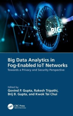 Big Data Analytics in Fog-Enabled IoT Networks