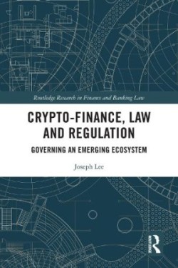 Crypto-Finance, Law and Regulation