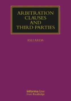 Arbitration Clauses and Third Parties