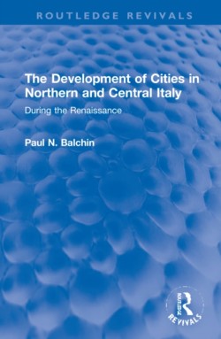 Development of Cities in Northern and Central Italy