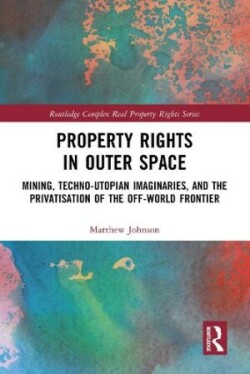 Property Rights in Outer Space