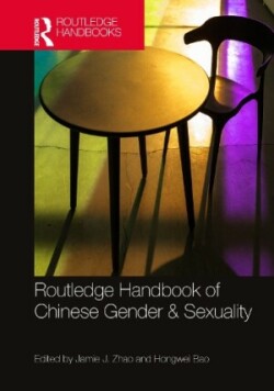 Routledge Handbook of Chinese Gender & Sexuality