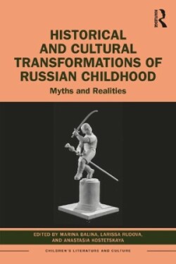 Historical and Cultural Transformations of Russian Childhood