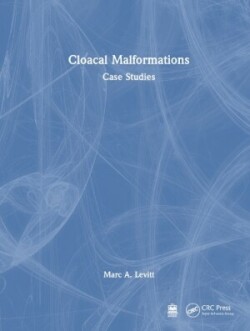 Cloacal Malformations: Case Studies