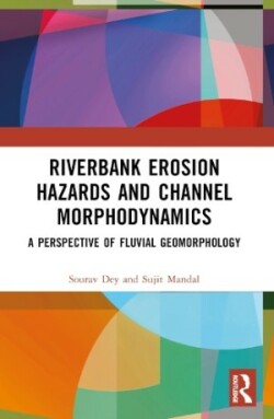 Riverbank Erosion Hazards and Channel Morphodynamics