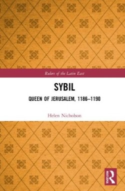 Sybil, Queen of Jerusalem, 1186–1190