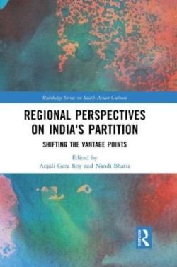 Regional perspectives on India's Partition