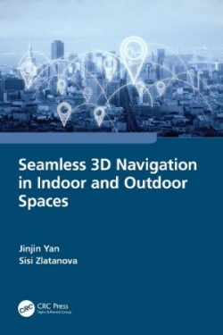 Seamless 3D Navigation in Indoor and Outdoor Spaces