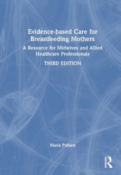 Evidence-based Care for Breastfeeding Mothers