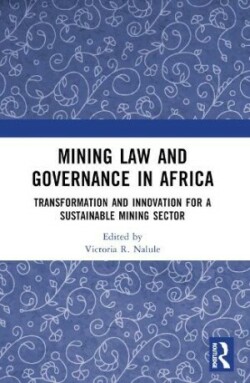 Mining Law and Governance in Africa