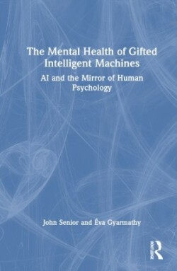 Mental Health of Gifted Intelligent Machines