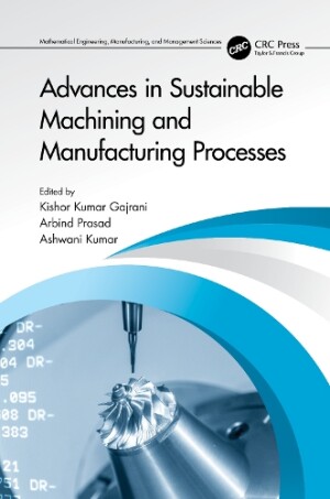 Advances in Sustainable Machining and Manufacturing Processes