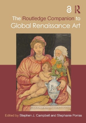 Routledge Companion to Global Renaissance Art