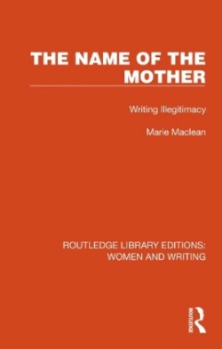 Name of the Mother Writing Illegitimacy