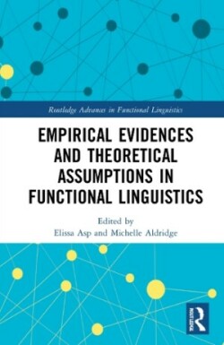 Empirical Evidences and Theoretical Assumptions in Functional Linguistics