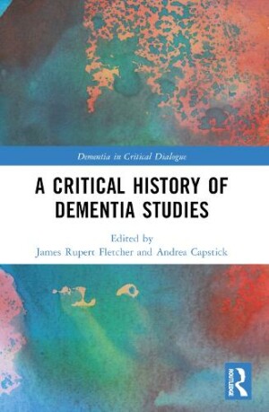 Critical History of Dementia Studies