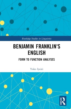 Benjamin Franklin's English Form to Function Analyses