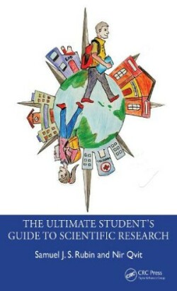 Ultimate Student’s Guide to Scientific Research