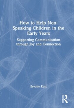 How to Help Non-Speaking Children in the Early Years