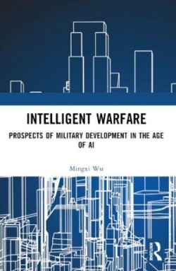 Intelligent Warfare