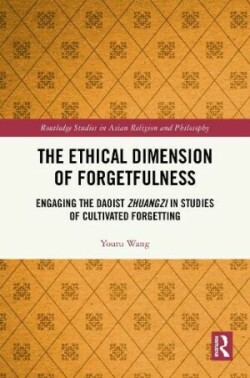 Ethical Dimension of Forgetfulness