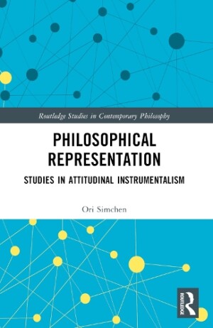 Philosophical Representation Studies in Attitudinal Instrumentalism