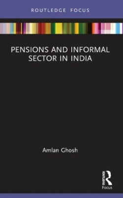 Pensions and Informal Sector in India