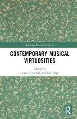 Contemporary Musical Virtuosities