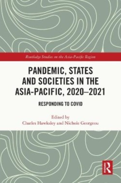 Pandemic, States and Societies in the Asia-Pacific, 2020–2021