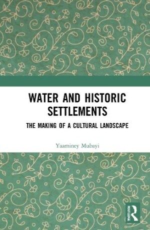 Water and Historic Settlements