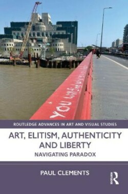 Art, Elitism, Authenticity and Liberty