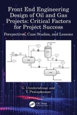 Front End Engineering Design of Oil and Gas Projects: Critical Factors for Project Success