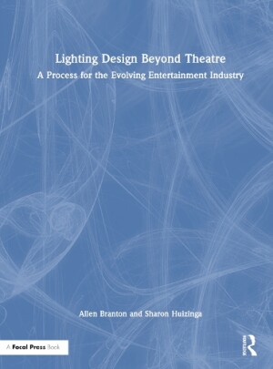 Lighting Design Beyond Theatre