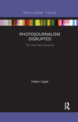 Photojournalism Disrupted