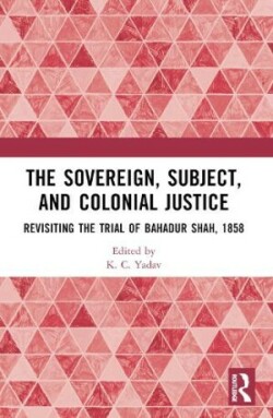 Sovereign, Subject and Colonial Justice