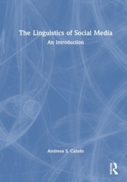 Linguistics of Social Media An Introduction