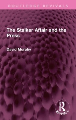 Stalker Affair and the Press