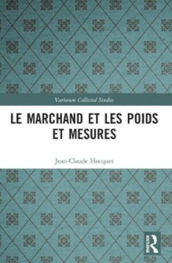 Le marchand et les poids et mesures