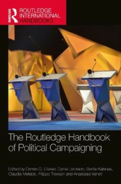 Routledge Handbook of Political Campaigning