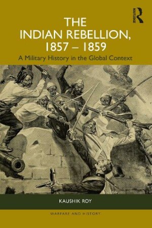 Indian Rebellion, 1857-1859